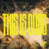 Fybe:one - This Is Ours