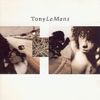 Tony LeMans - Tony LeMans