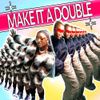 Flyana Boss - Make It A Double