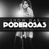 Anitta - Show das Poderosas