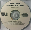 Aphex Twin - 26 Mixes for Cash