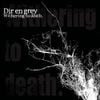Withering to death.