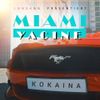 Miami Yacine - Kokaina