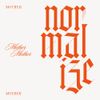 Mother Mother - Normalize