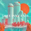 CG5 - Love Isn't Fair