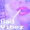 Nyanners - Bad Vibez