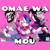 Ironmouse - Omae Wa Mou (Silva Hound Remix)