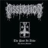 Dissection - The Past Is Alive (The Early Mischief)