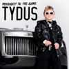 Tydus - Youngest in the game
