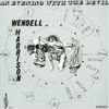 Wendell Harrison - An Evening with the Devil