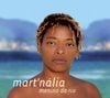Mart'nália - Menino Do Rio