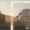 Brek - Mutsuzlar