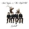 Steve Taylor & The Perfect Foil - Goliath