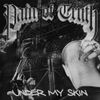 Pain of Truth - Under My Skin