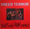Sheer Terror - Just Can't Hate Enough