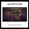 Kleistwahr - Over Your Heads Forever