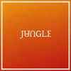 Jungle - Back On 74