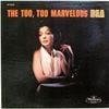 Bea Abbott - The Too, Too Marvelous Bea