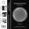 Various Artists - Dungeon Rap: The Evolution