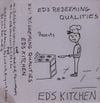 Ed's Redeeming Qualities - Presents Ed's Kitchen