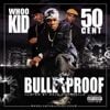 50 Cent - Bullet Proof
