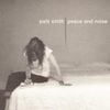 Patti Smith - Peace and Noise