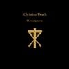Christian Death - The Scriptures