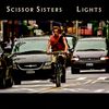 Scissor Sisters - Lights