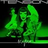 Kylie Minogue - Tension