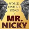 Mr Nicky - Mr. Nicky's World History Songs
