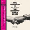 The Elephant Man's Bones: The ALC Edition