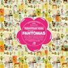 Fant&ocirc;mas - Suspended Animation