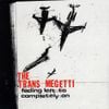 The Trans Megetti - Fading Left To Completely On