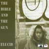 E L U C I D - The Bible and the Gun