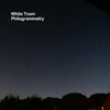 White Town - Philogrammetry