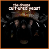 The Drosps - Cult-ured Yeast