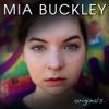 Mia Buckley - Originals.