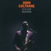 John Coltrane - Stellar Regions