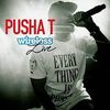 Pusha T - Wireless Live !