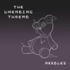 The Unending Thread - NEEDLES