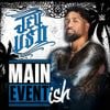 def rebel - Main Event Ish (Jey Uso)