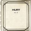 Hurt - Vol. II