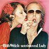 Bob Welch - Sentimental Lady
