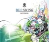 Blu-Swing - Revision
