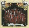 Metal Carter - Cosa avete fatto a Metal Carter?