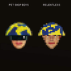 Pet Shop Boys - Relentless