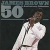 James Brown - 50th Anniversary Collection