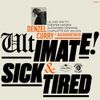 Denzel Curry & BADBADNOTGOOD - Ultimate / Sick & Tired