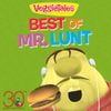 VeggieTales - Best Of Mr. Lunt