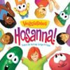 VeggieTales - Hosanna! - Today's Top Worship Songs For Kids!